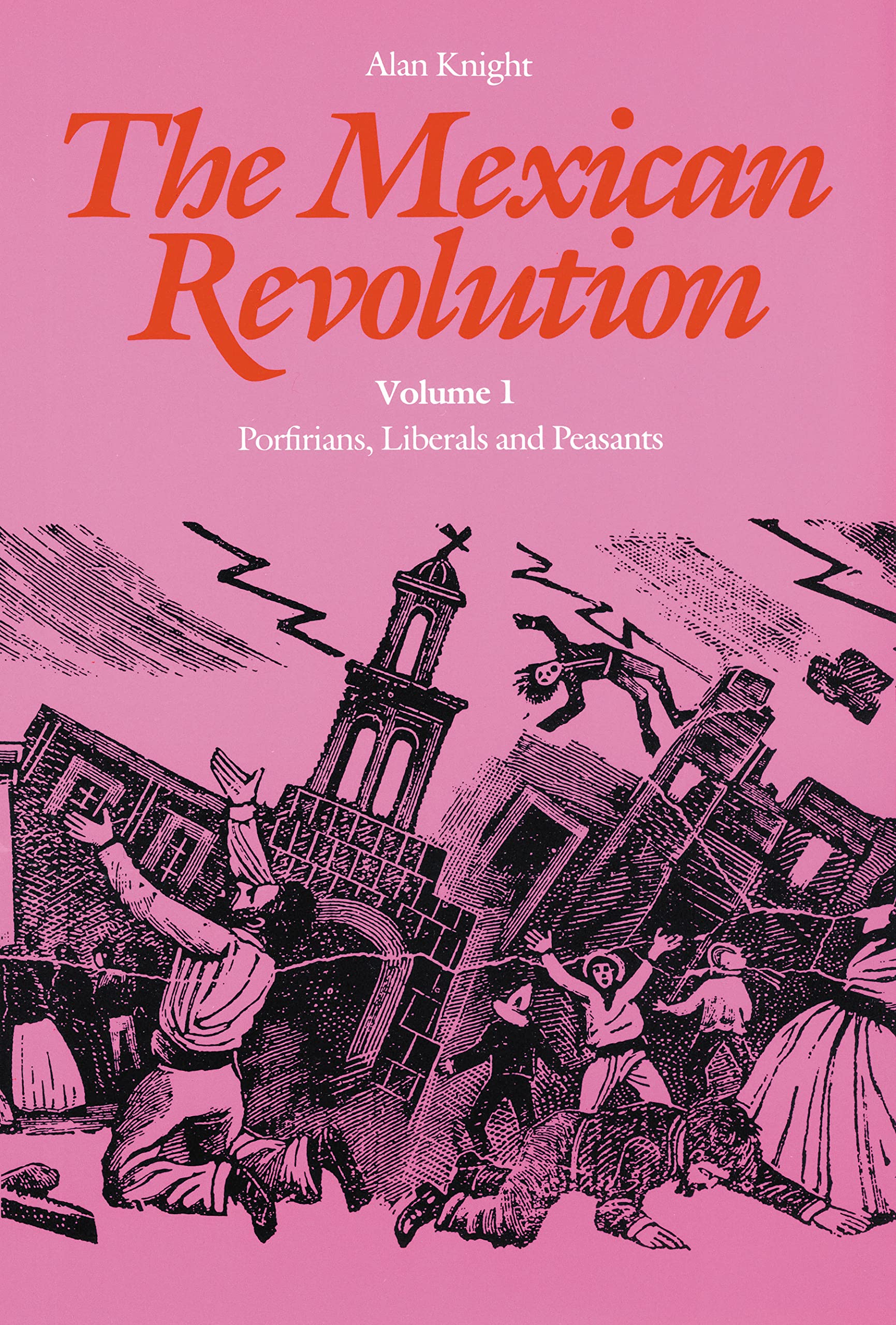 001: The Mexican Revolution, Volume 1: Porfiria. Knight<|