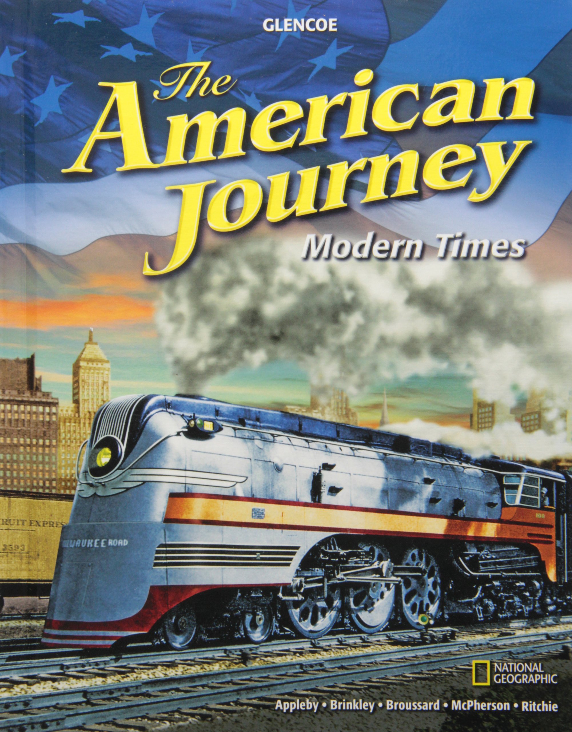 The American Journey: Modern Times, Student Edition (THE AMERICAN JOURNEY (SURVEY))