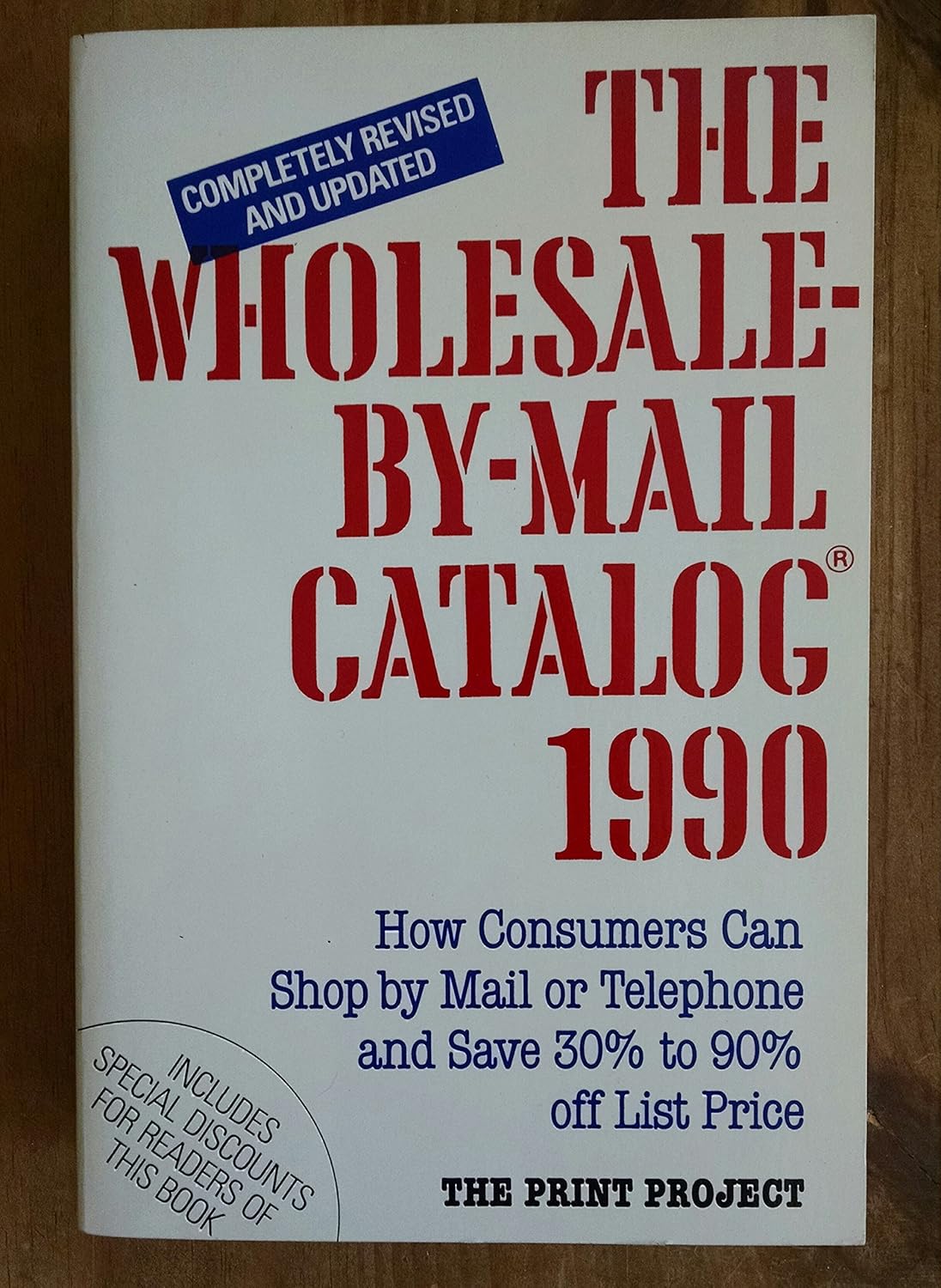 The WholesaleByMail Catalog, 1990 The Print Project 9780060963736