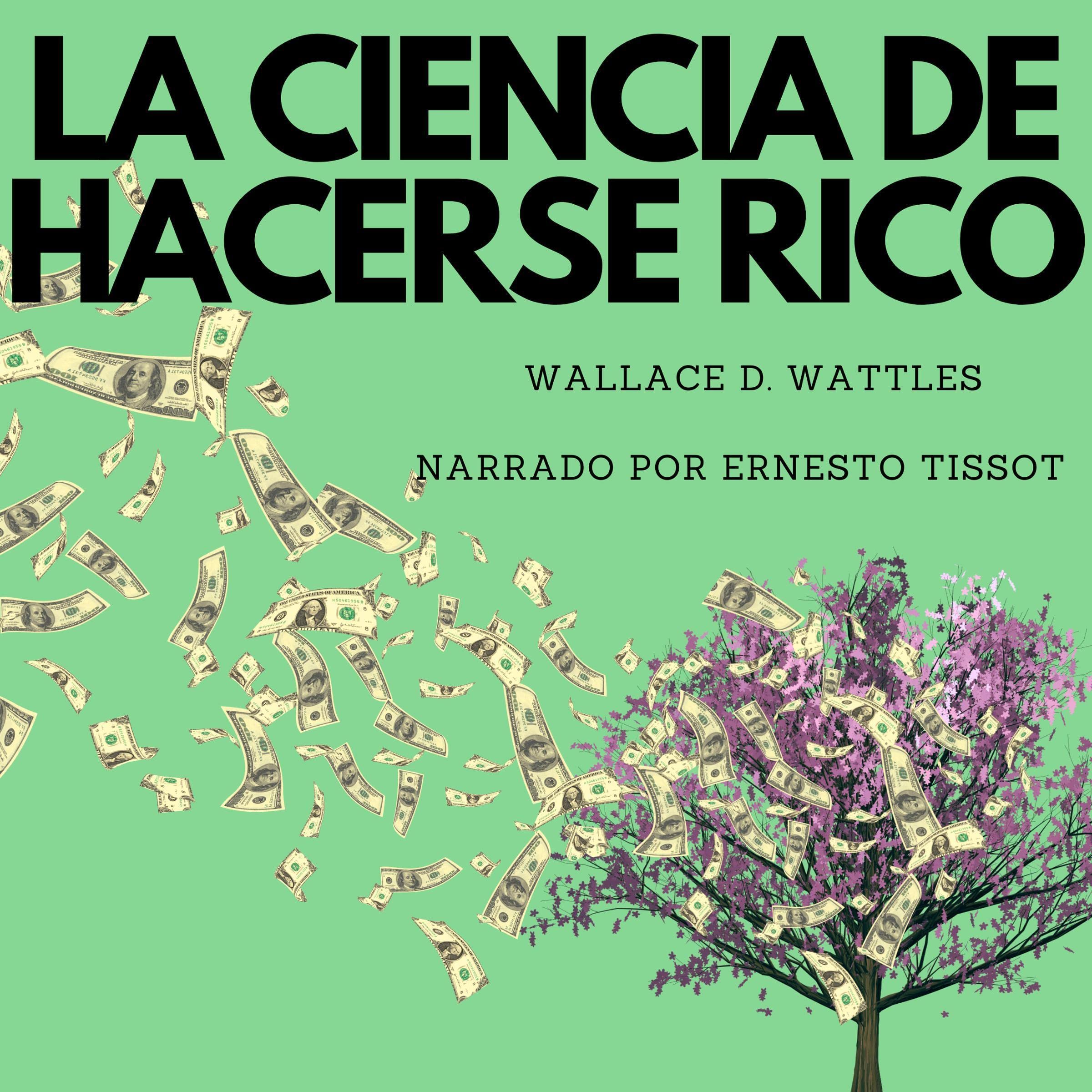 Cover art for La Ciencia de Hacerse Rico [The Science of Getting Rich]