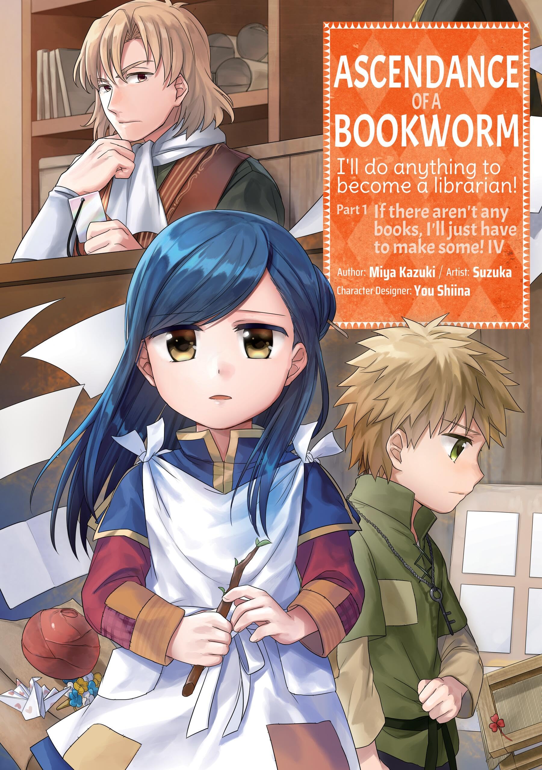 Ascendance of a Bookworm (Manga) Part 1 Volume 4 (ASCENDANCE OF A BOOKWORM PART 1 GN) Paperback – 13 April 2021