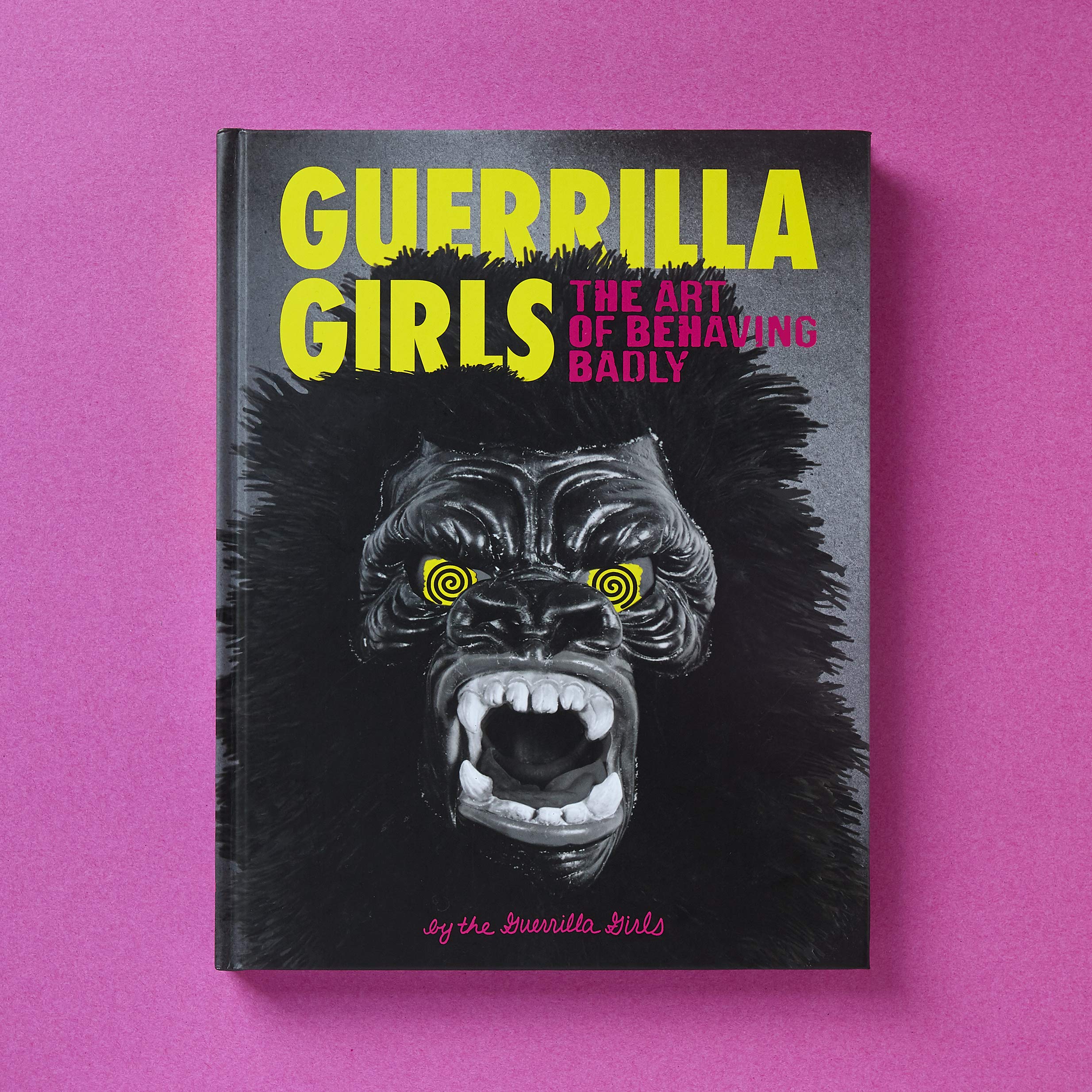 Guerrilla Girls - The Art of Behaving Badly
