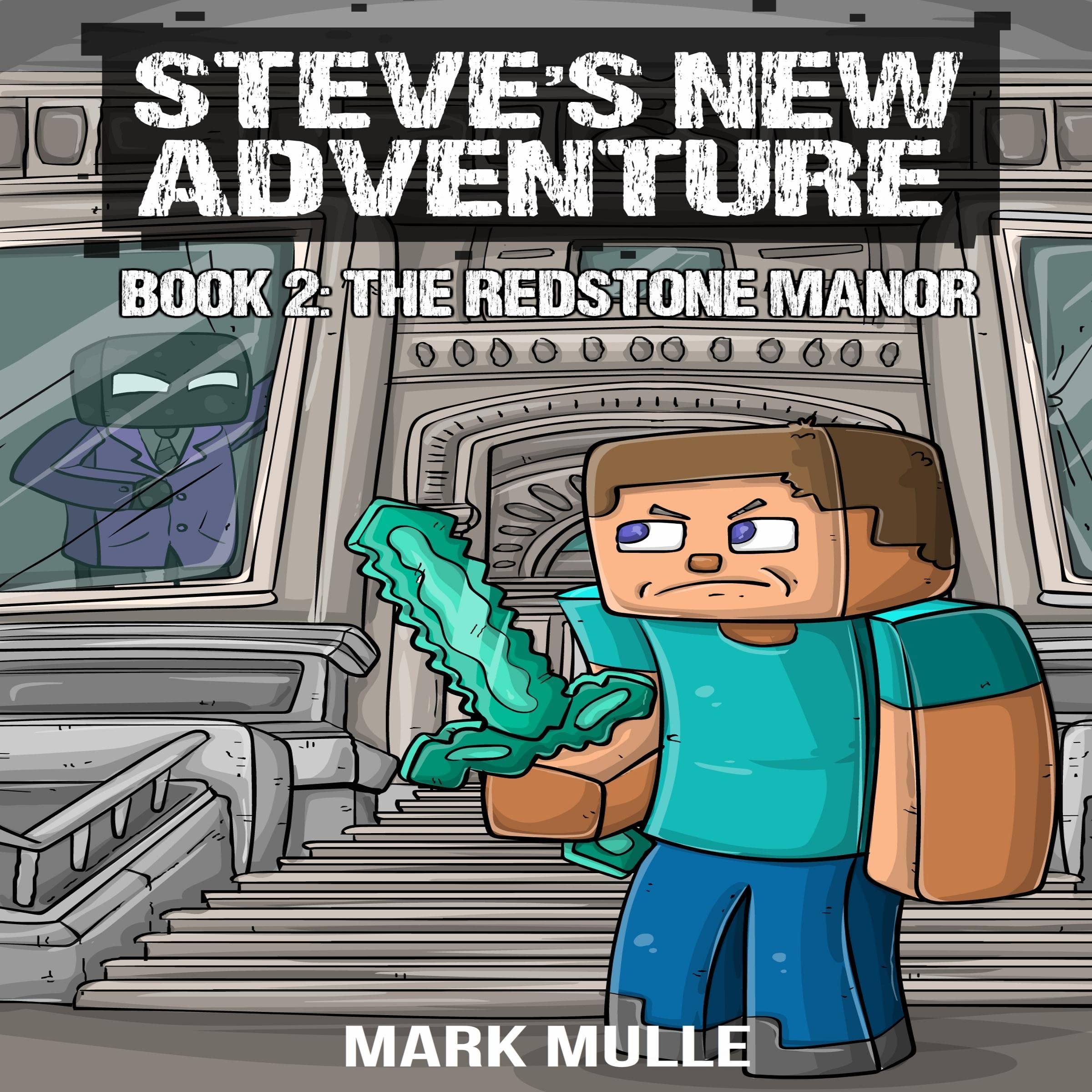 Cover art for Steve’s New Adventure Book 2: The Redstone Manor