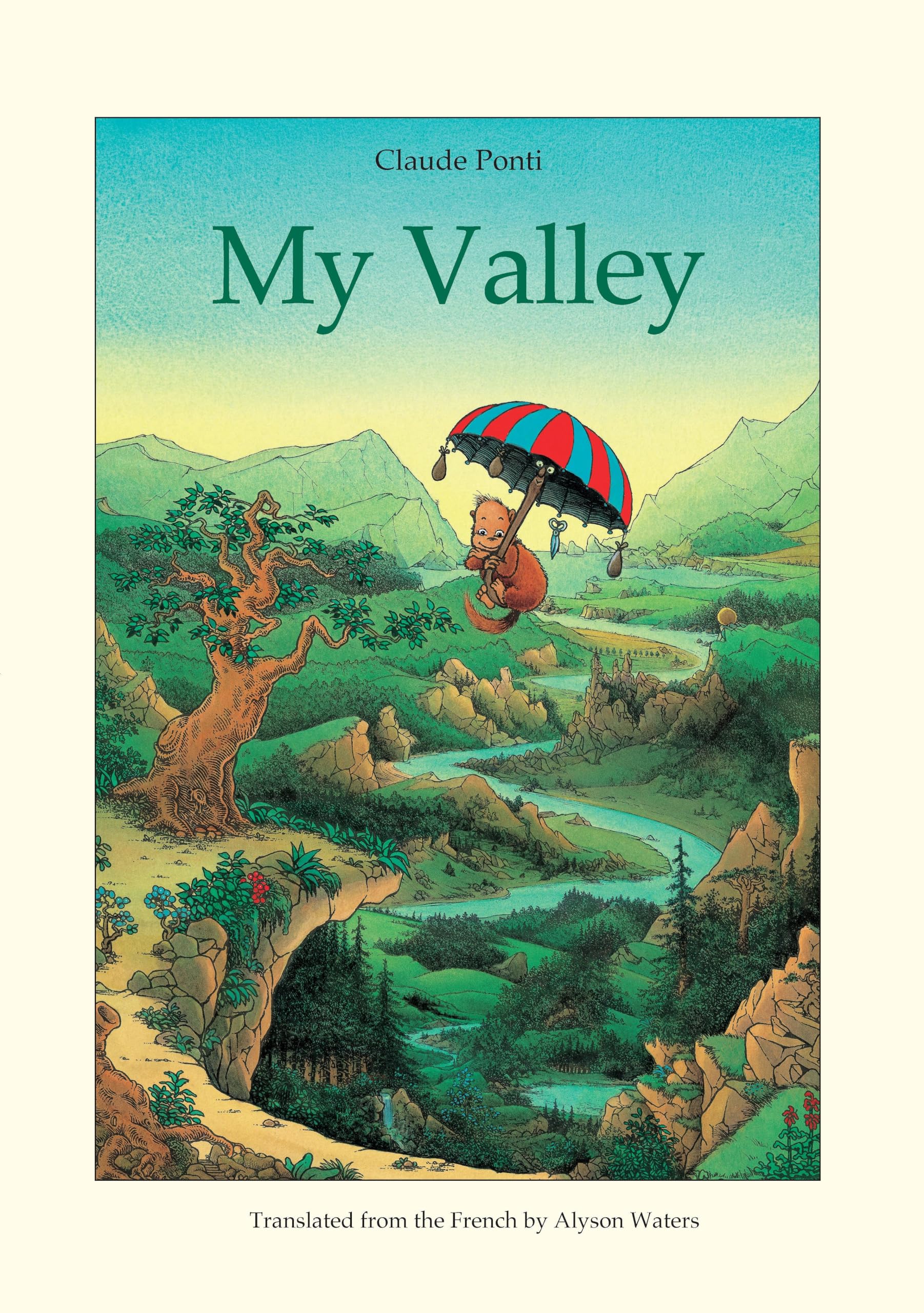 My Valley Ponti, Claude, Ponti, Claude, Waters, Alyson 9780914671626