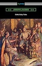 Celtic Fairy Tales English Edition