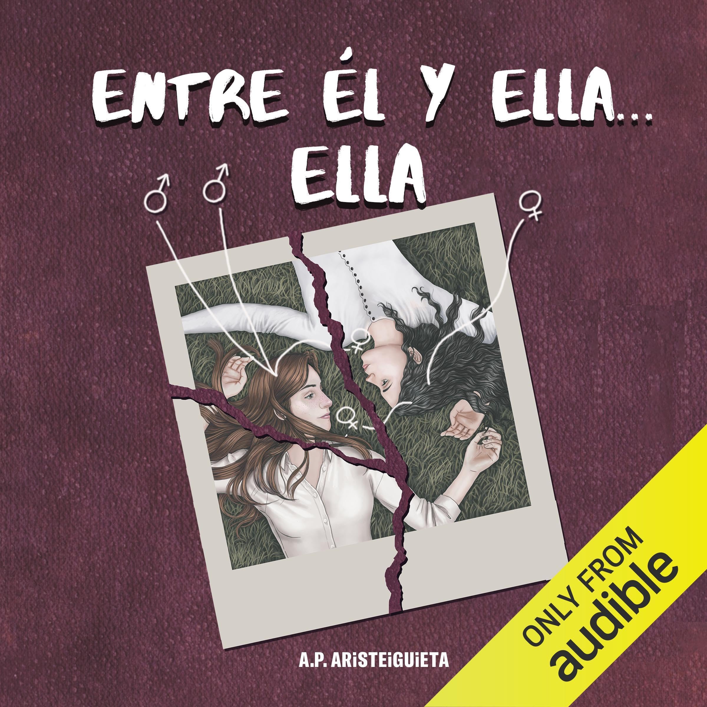 Entre él y ella... Ella [Between Him and Her... Her]