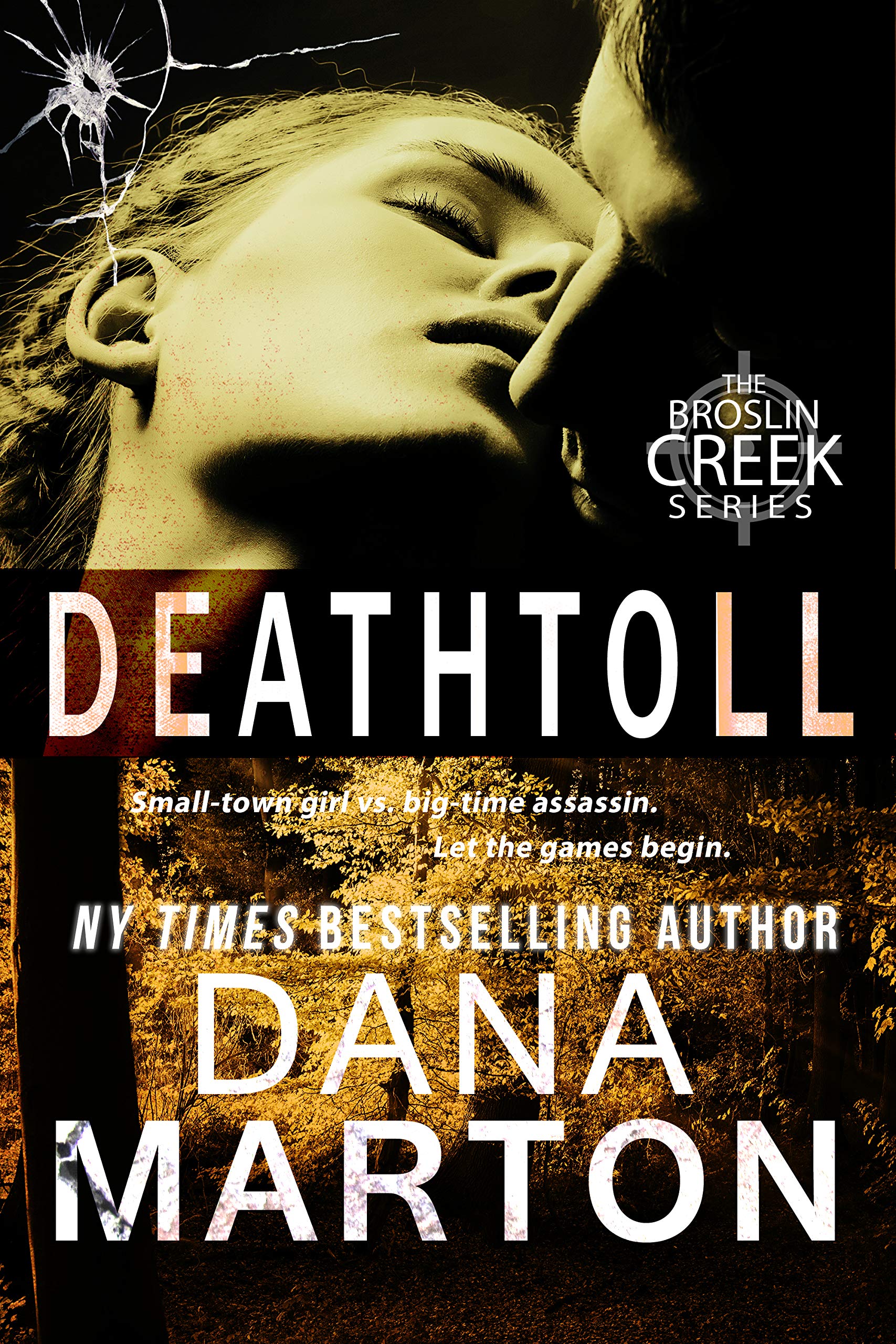 Deathtoll (Broslin Creek Book 8)
