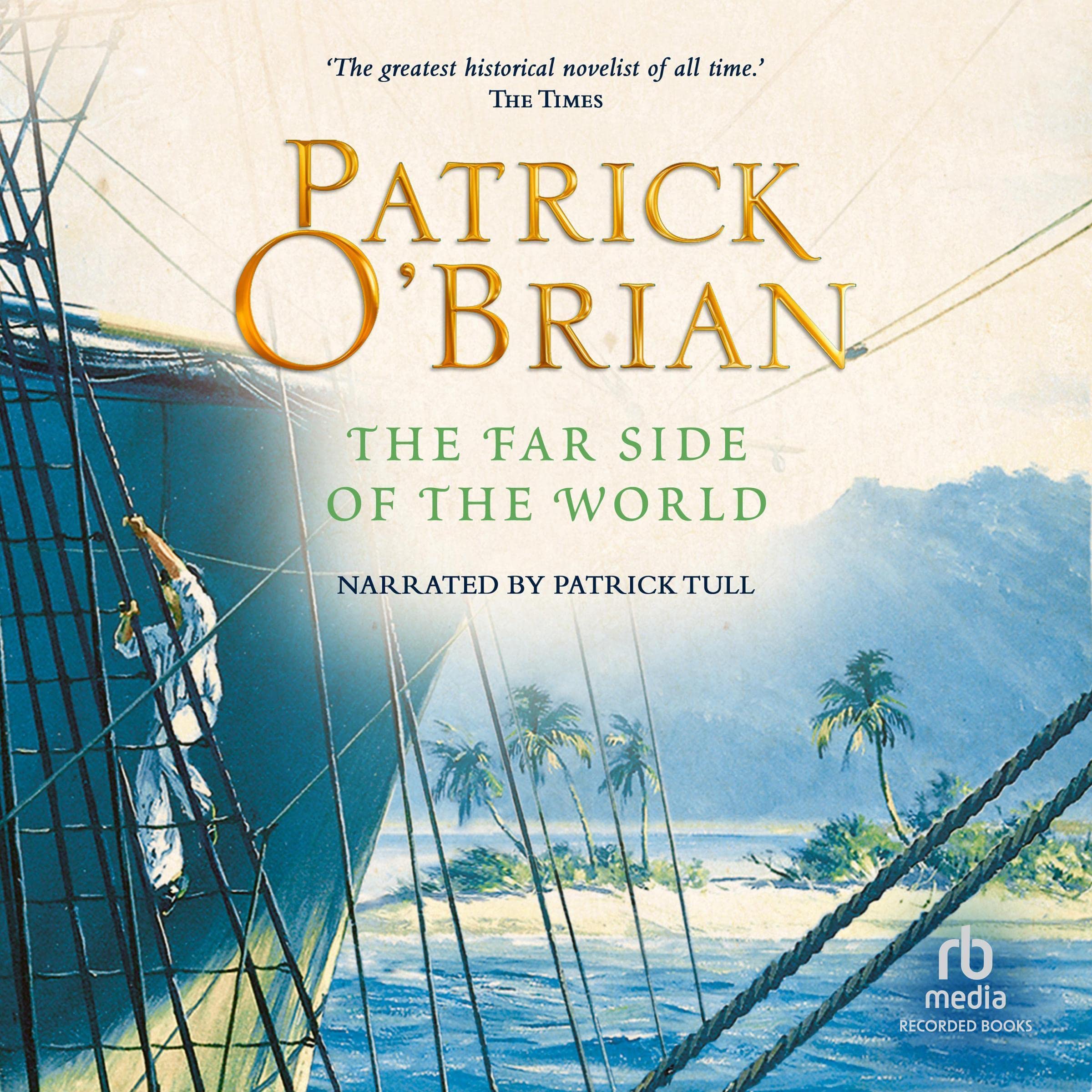 Cover art for The Far Side of the World: Aubrey/Maturin Series, Book 10