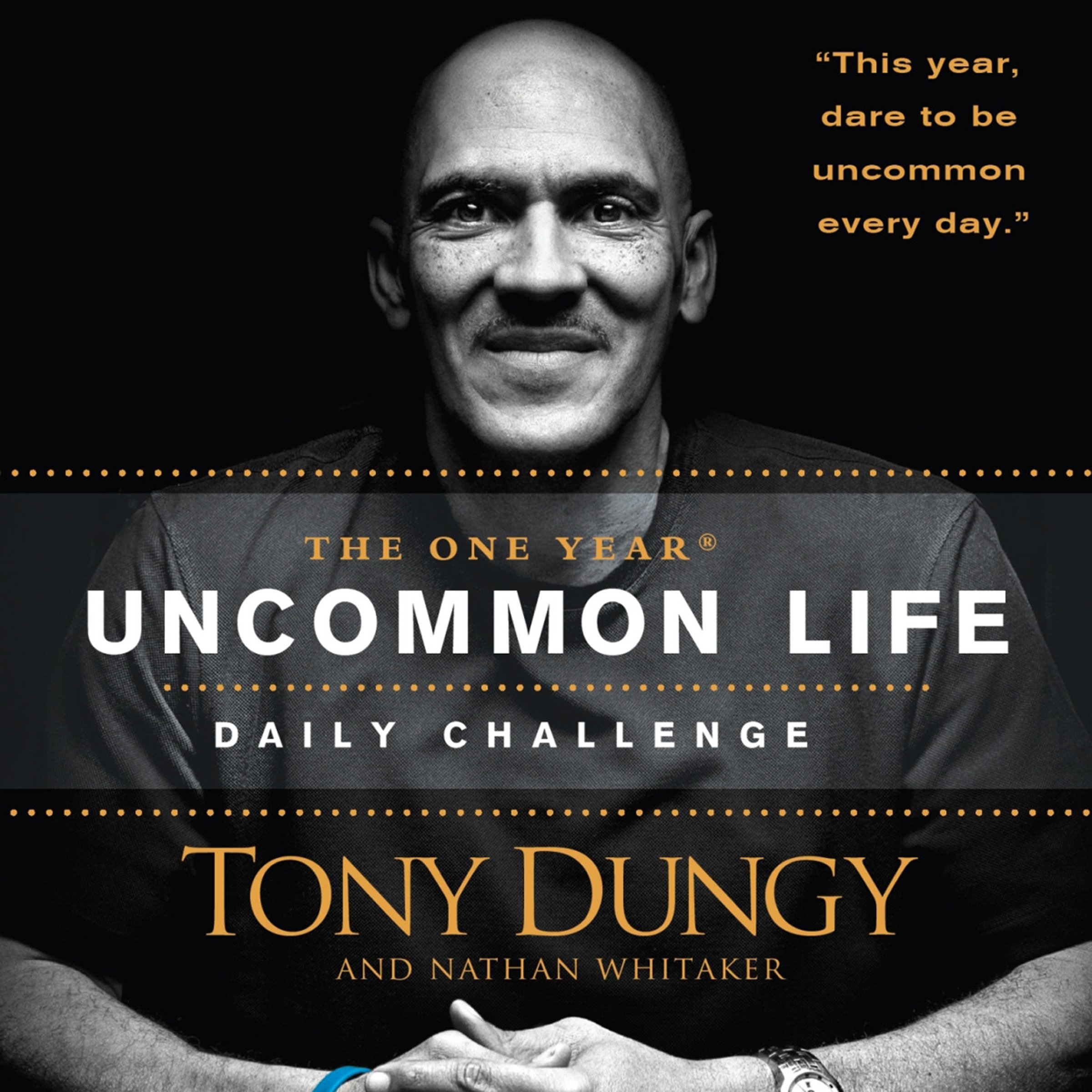 Cover art for The One Year Uncommon Life Daily Challenge