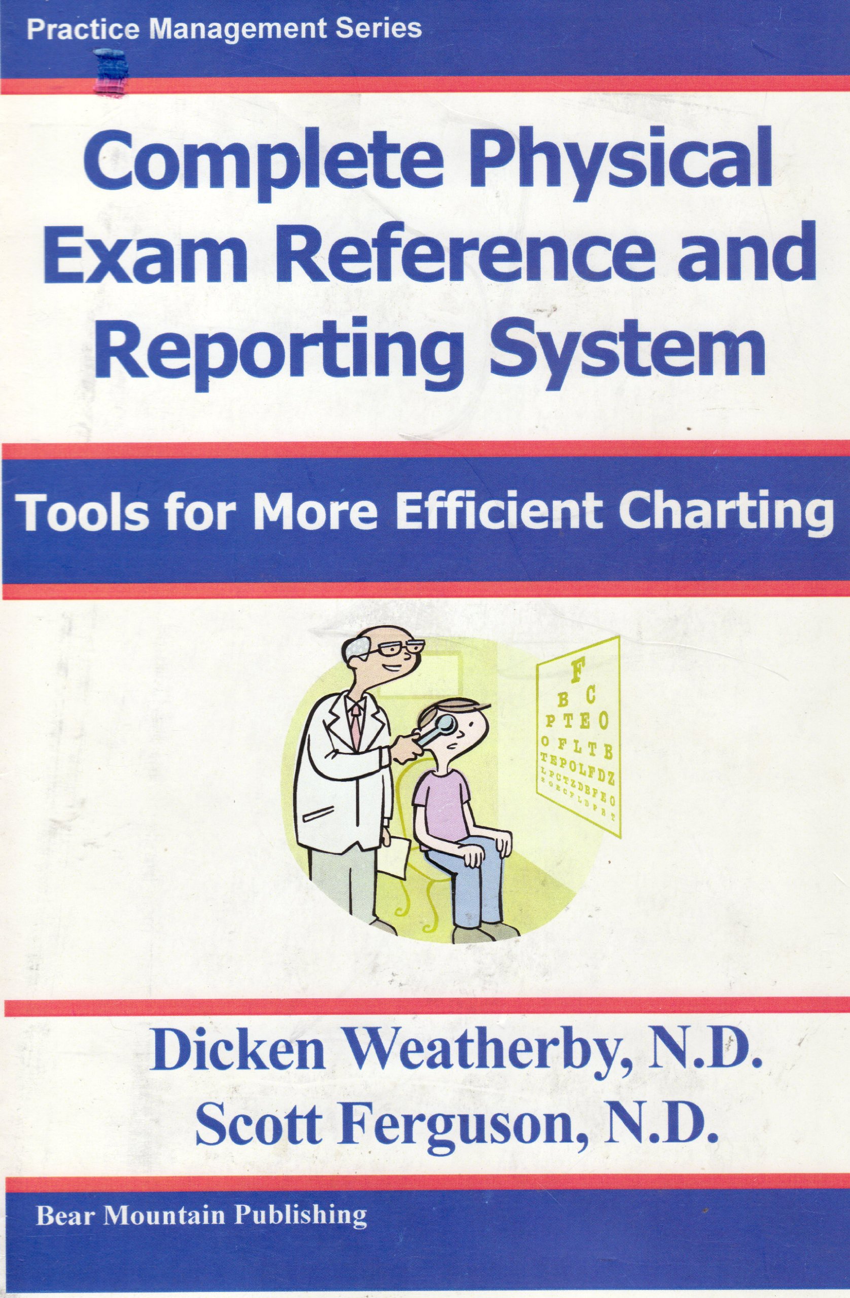 Buy COMPLETE PHYSICAL EXAM REFERENCE AND REPORTING SYSTEM (PRACTICE ...