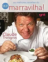 As melhores receitas do Que Marravilha