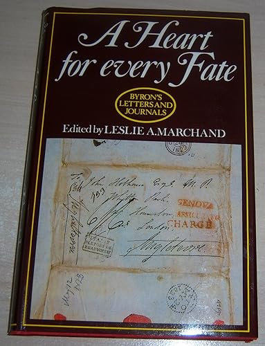 1822-23, A Heart for Every Fate (v. 10) (Letters and Journals)