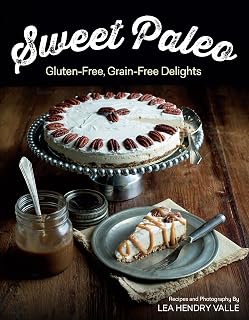 Sweet Paleo: Gluten-Free, Grain-Free Delights