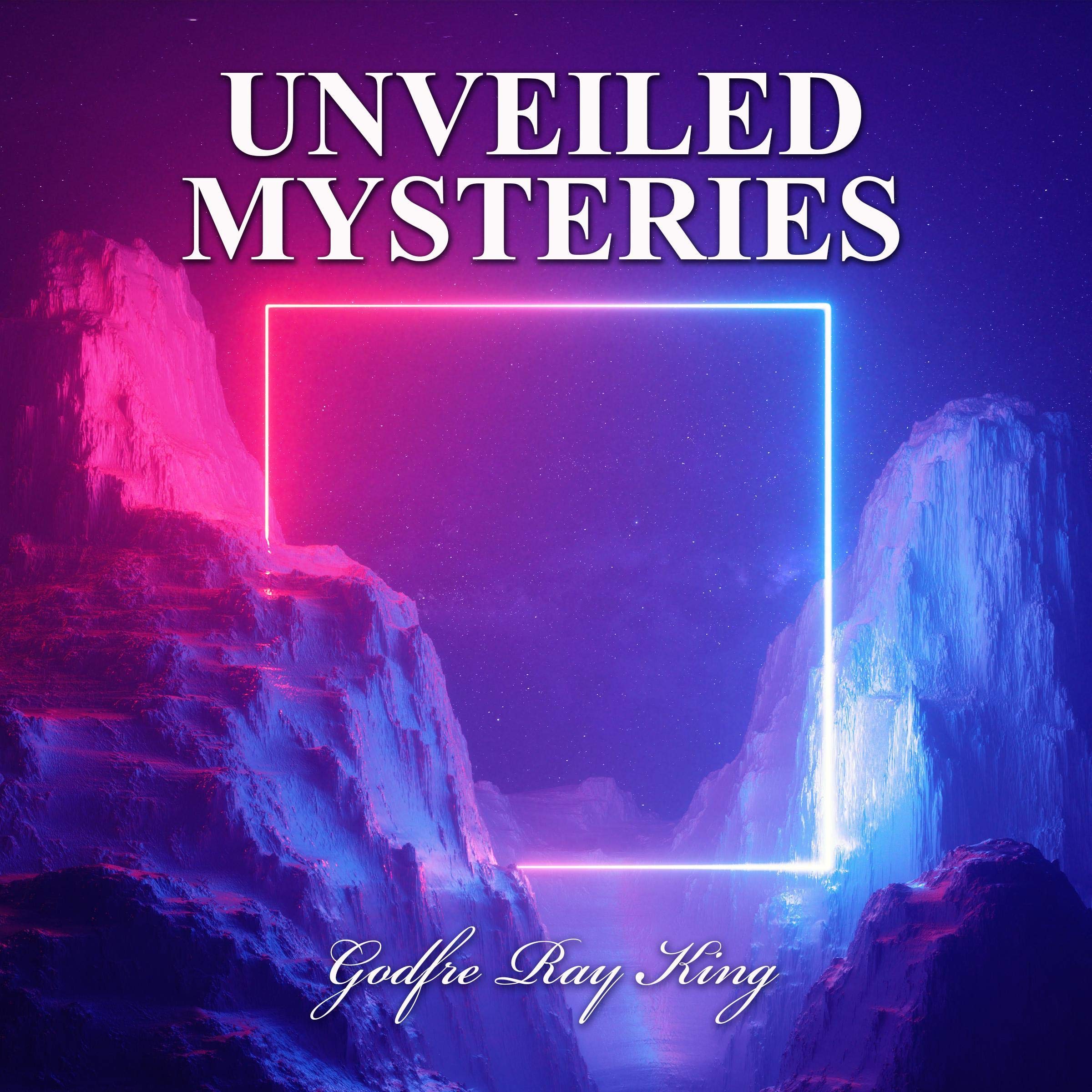 Unveiled Mysteries