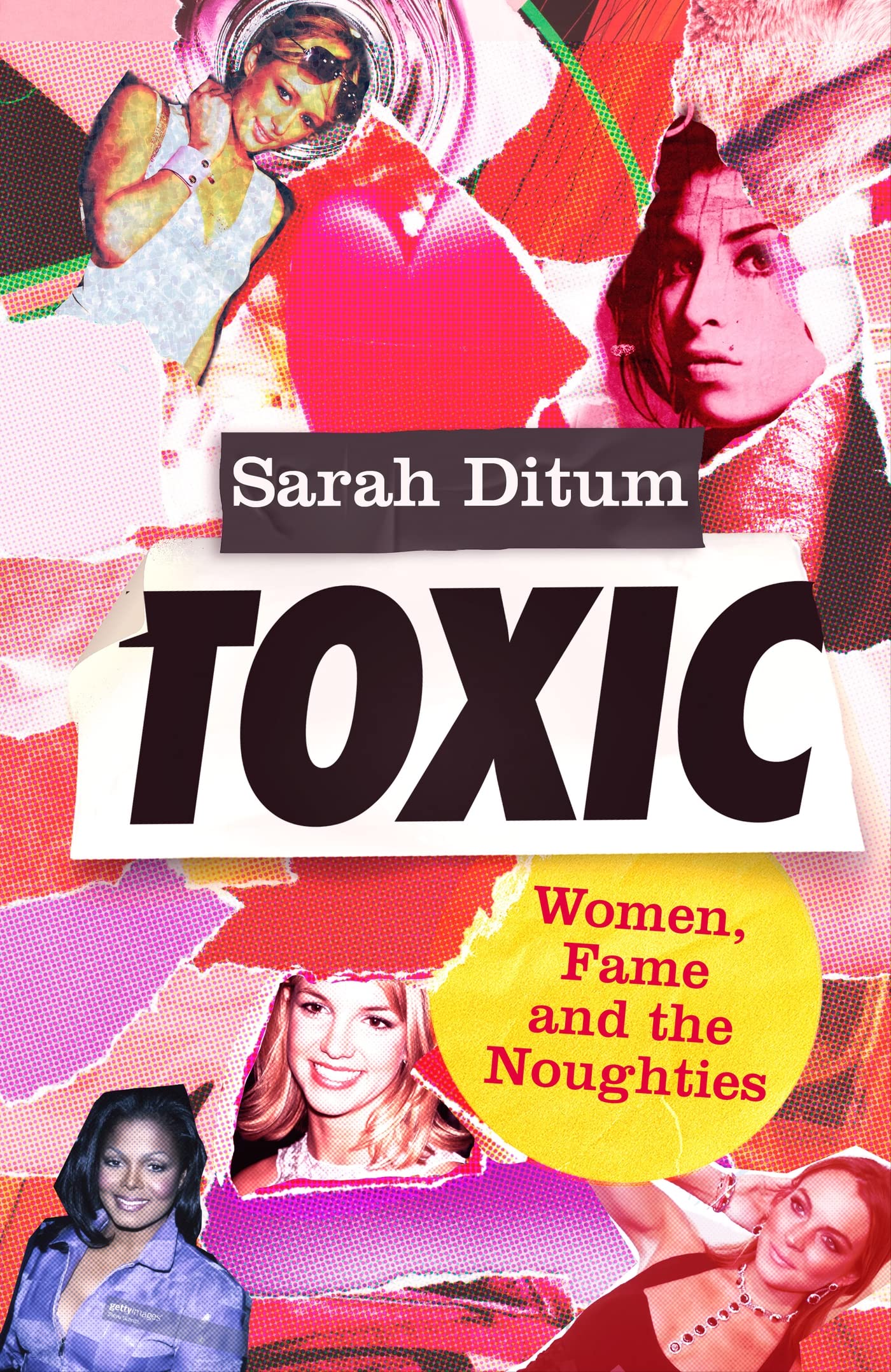 Toxic by Sarah Ditum HARDBACK 9780349727134