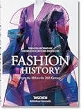 Fashion History from the 18th to the 20th Century (Bibliotheca Universalis)