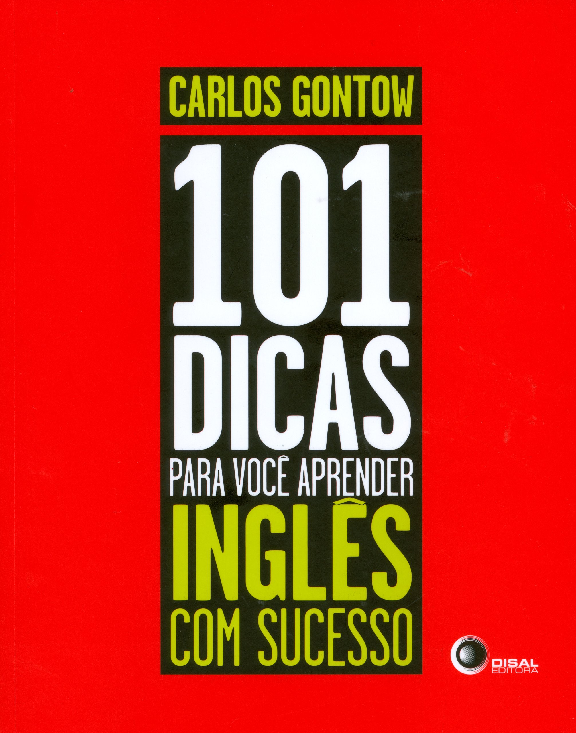 101 dicas para voce aprender Inglês com sucesso (Portuguese Edition)