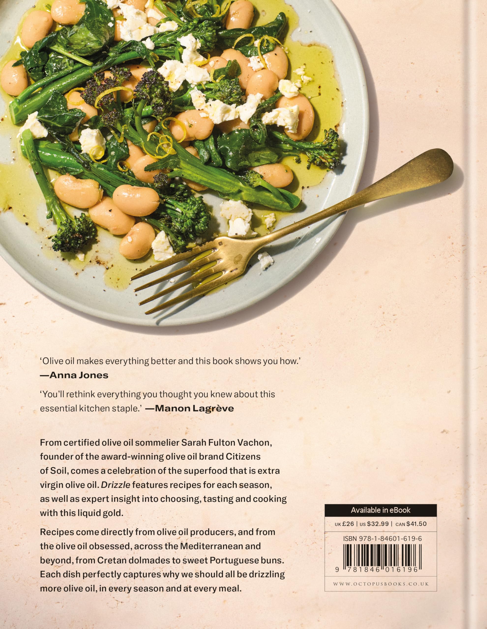For the Love of Olive Oil: 80 Delicious Recipes from Across the Mediterranean
