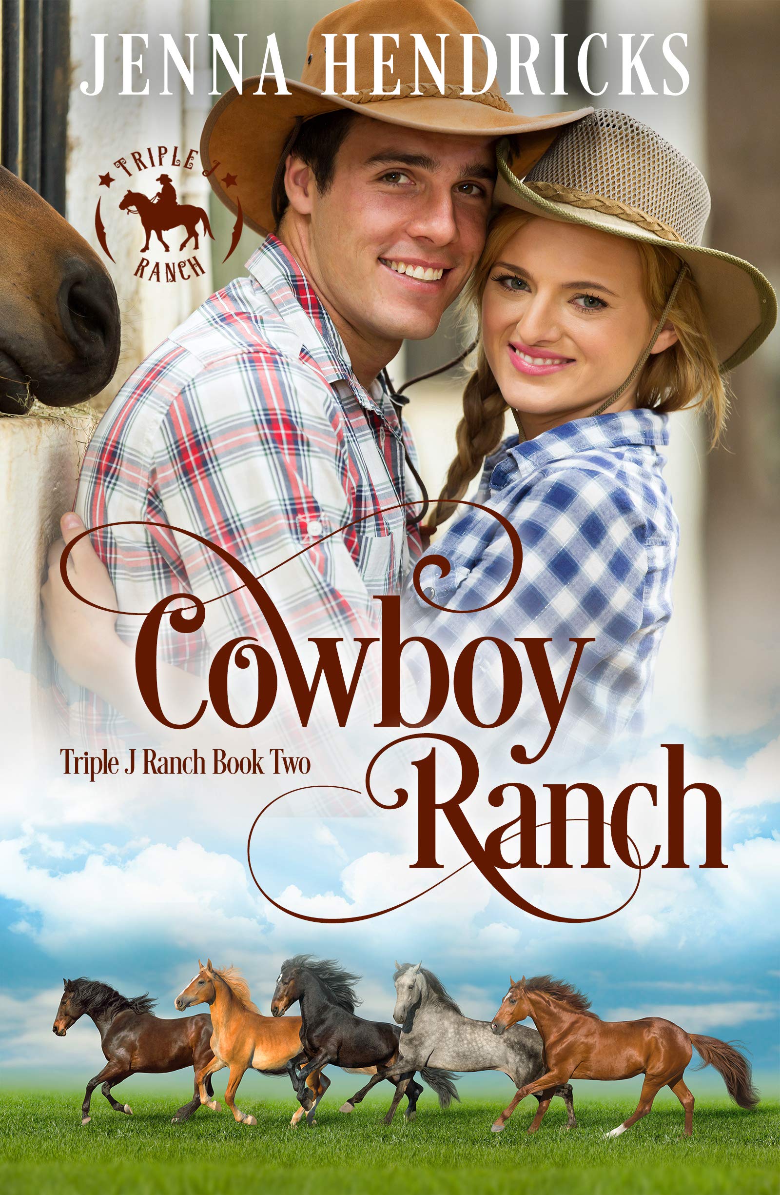 Cowboy Ranch: Clean & Wholesome Cowboy Romance (Triple J Ranch Book 2)