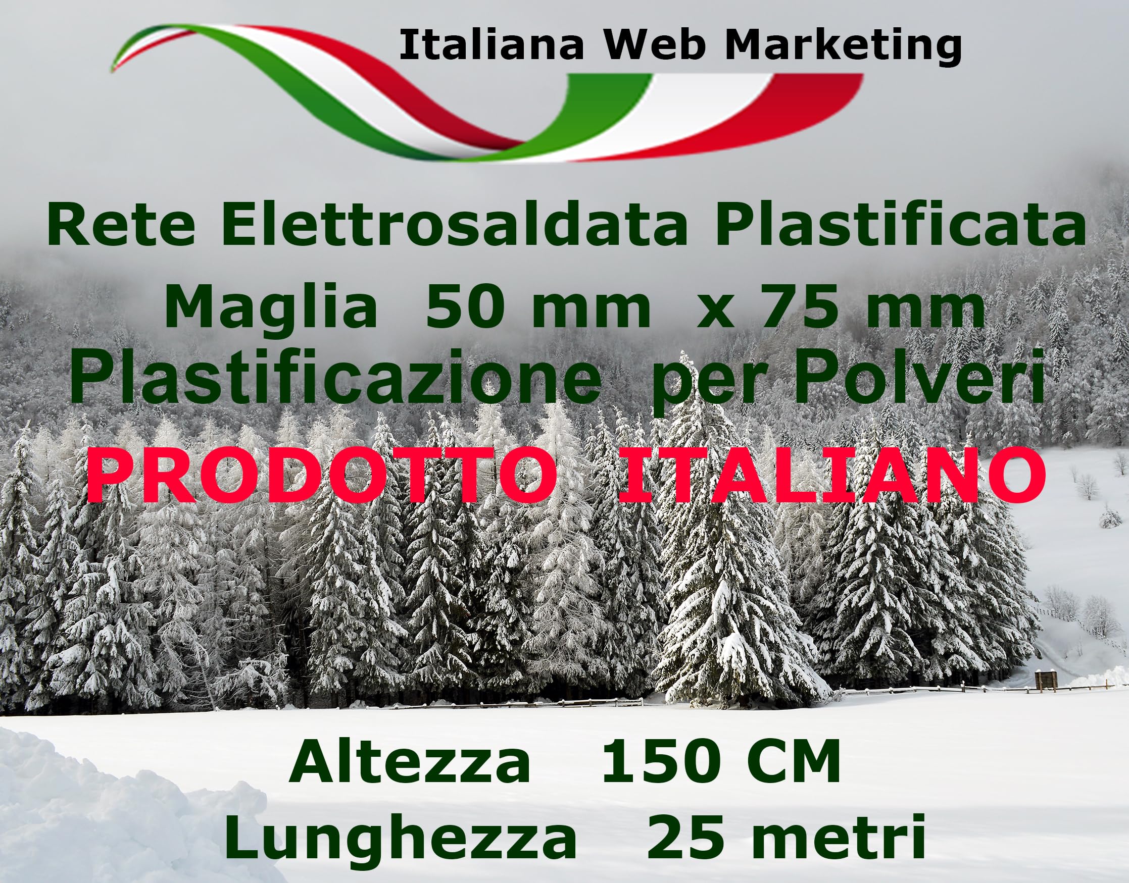 RETE METALLICA ZINCATA PLASTIFICATA ELETTROSALDATA PER RECINZIONE CON FILO PLASTIFICATO E TENDITORI (150 CM)