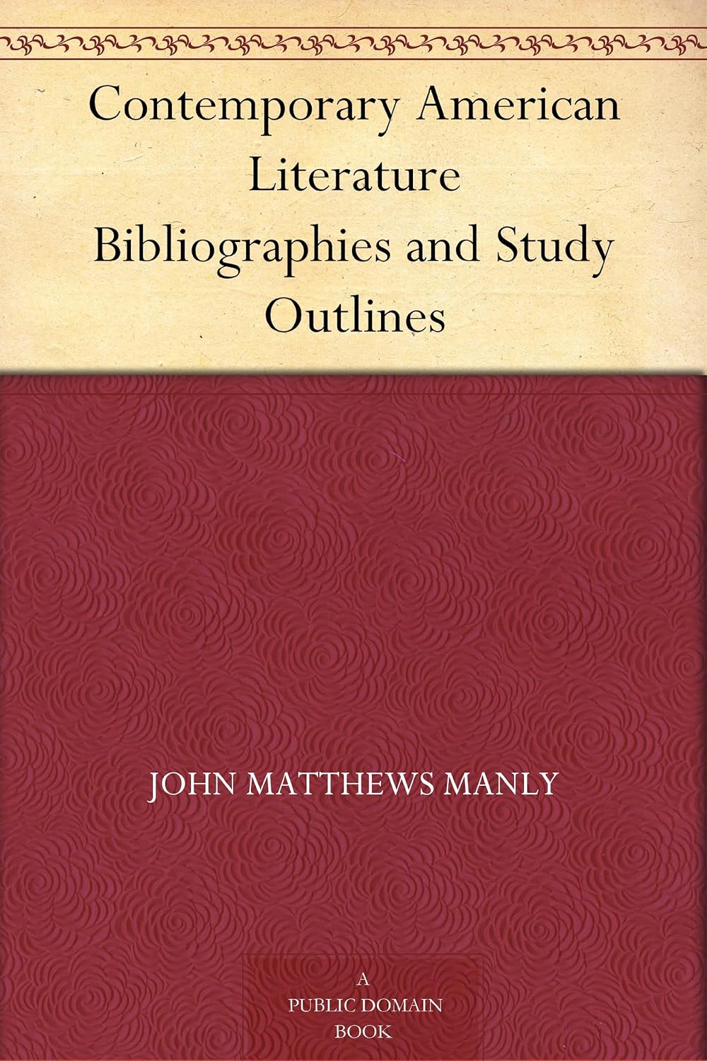Contemporary American Literature Bibliographies and Study Outlines      Kindle Edition