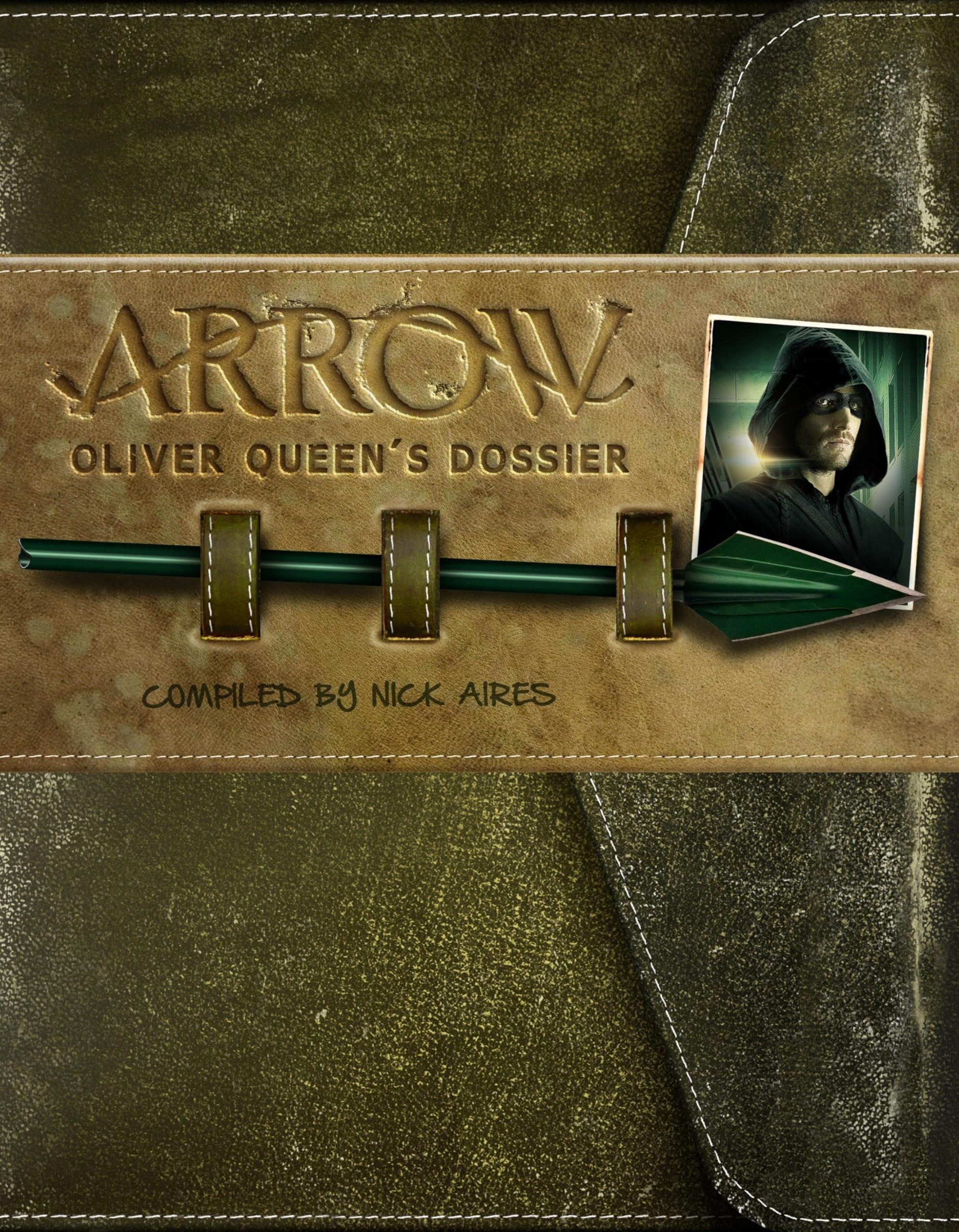 Arrow: Oliver Queen's Dossier Paperback – October 18, 2016