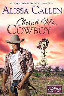 Cherish Me, Cowboy: A Small-Town Western Romance