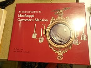 An Illustrated Guide to the Mississippi Governor’s Mansion