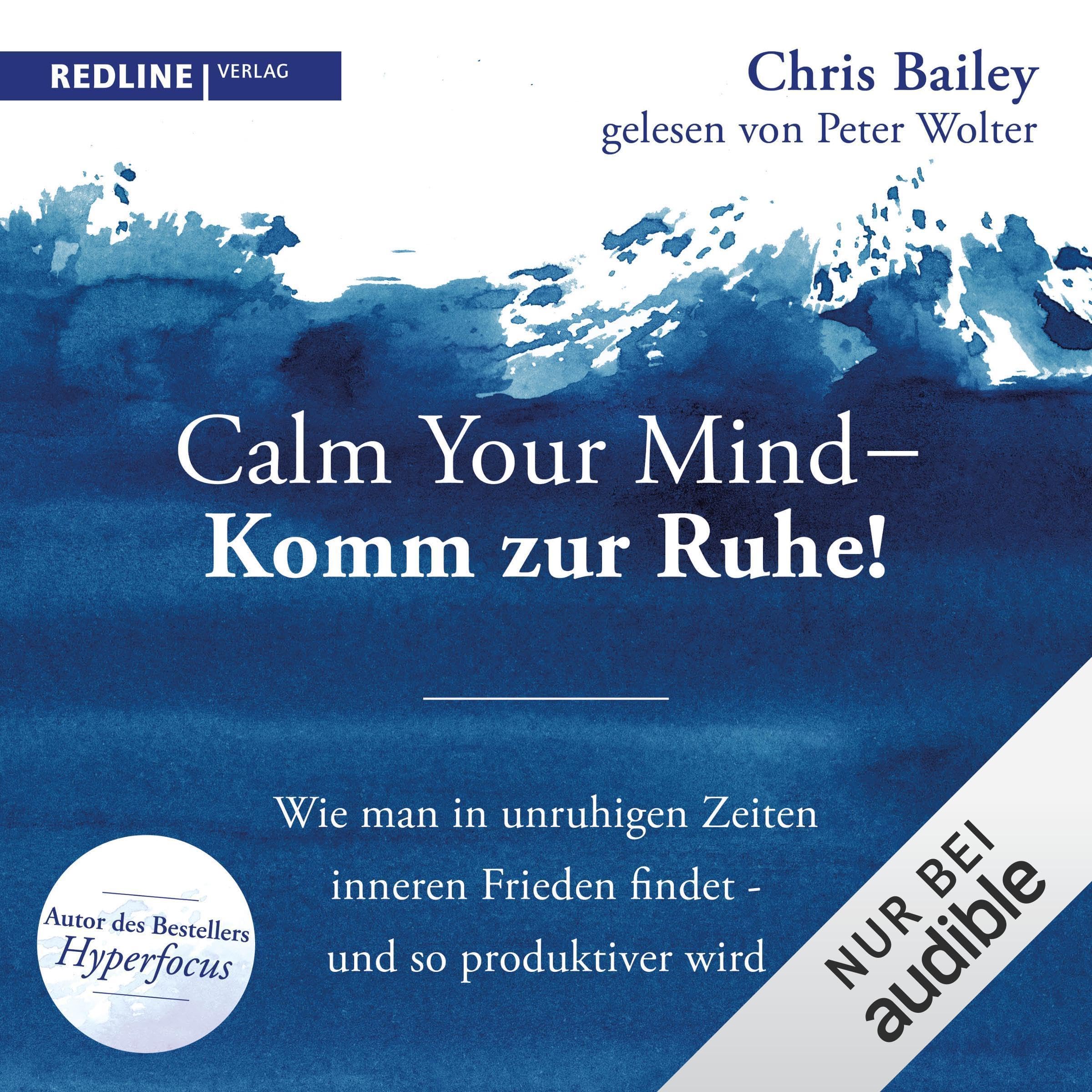Calm your mind - Komm zur Ruhe!