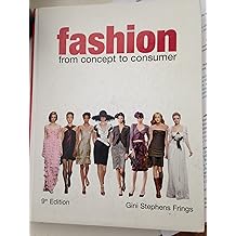 Fashion From Concept to Consumer 9th Edition 9th Edition