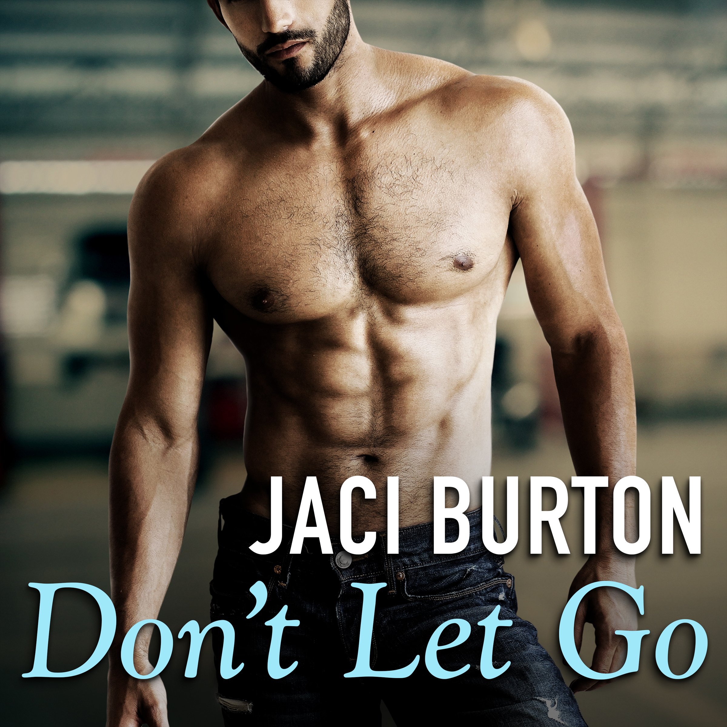 Cover art for Don't Let Go: Hope, Book 6