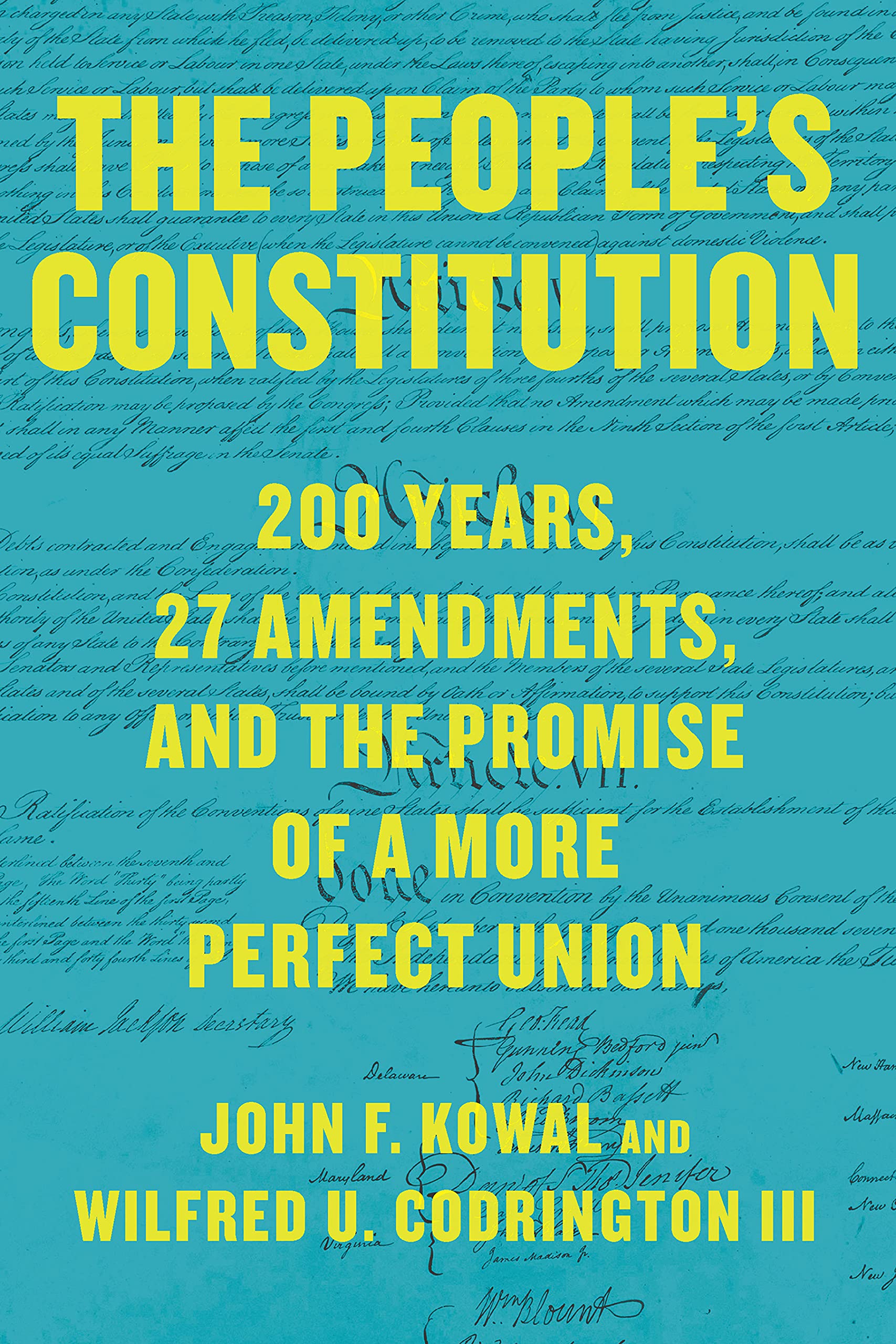 Buy The People’s Constitution: 200 Years, 27 Amendments, and the Promise of a More Perfect Union — BookShops.in