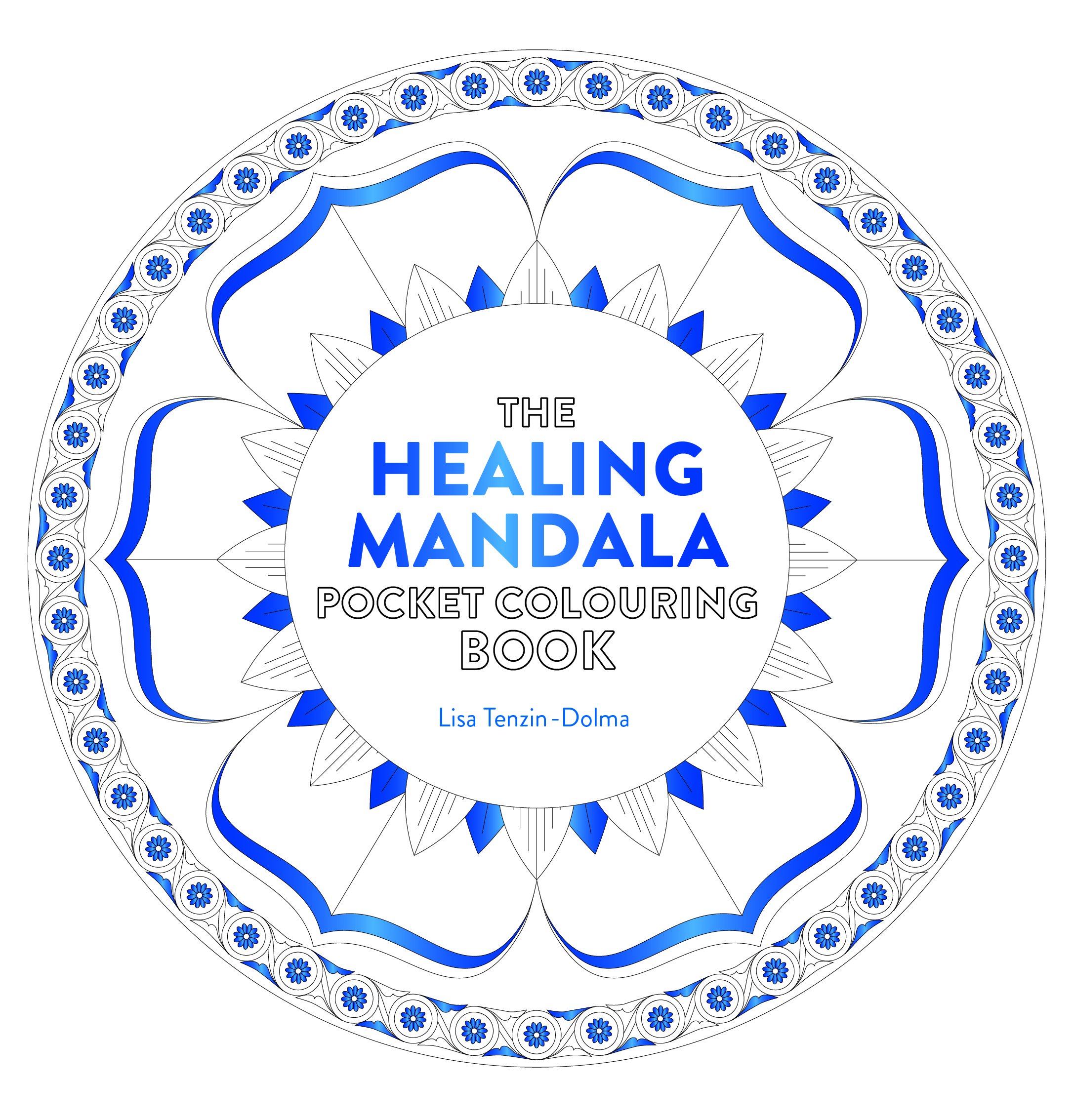 Healing Mandala Pocket Colouring Book by Lisa Tenzin-Dolma - 9781780289458