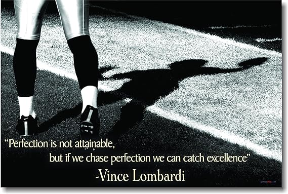 Inspirational Quotes Vince Lombardi Amazon.com: Vince Lombardi Quote - Perfection - Classroom Motivational  Poster : Home & Kitchen
