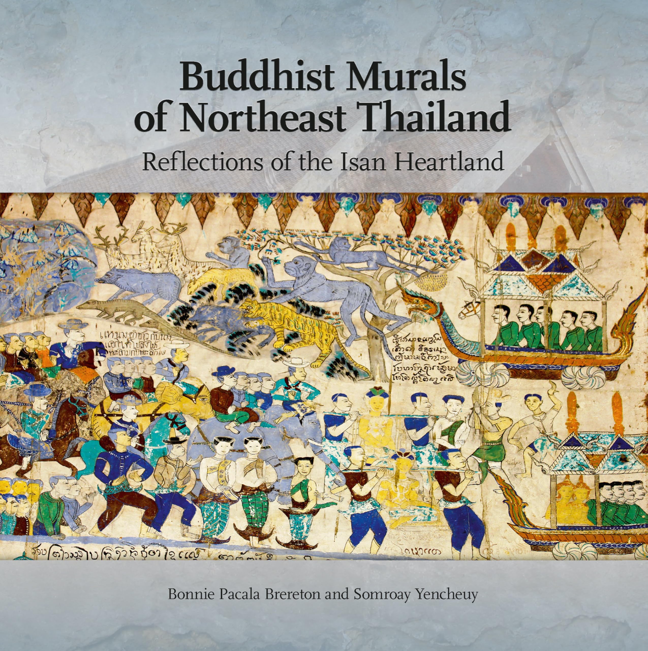 Buddhist Murals of Northeast Thailand : évadez-vous en Isan depuis votre salon