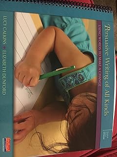 Persuasive Writing of All Kinds Using Words to Make a Change