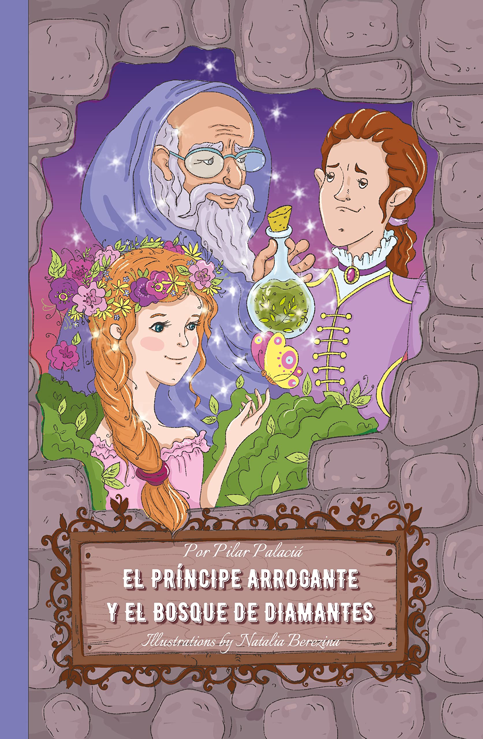 El Principe Arrogante y el Bosque de Diamantes (Spanish Edition)