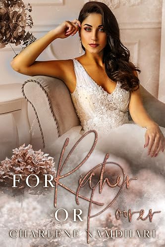 For Richer Or Poorer: Enemies to Lovers Office Romance (To Have &amp; To Hold Book 2)