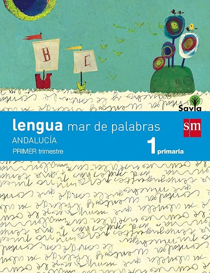Lengua: mar de palabras. 1 Primaria. Savia. Andalucía