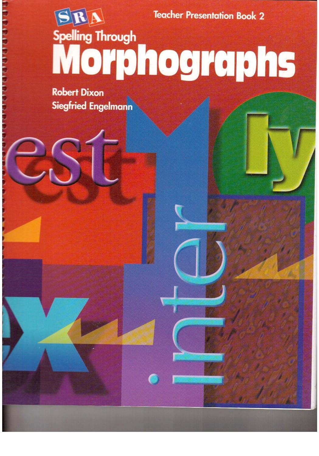 Spelling Through Morphographs 2001 Edition Presentation Book 2