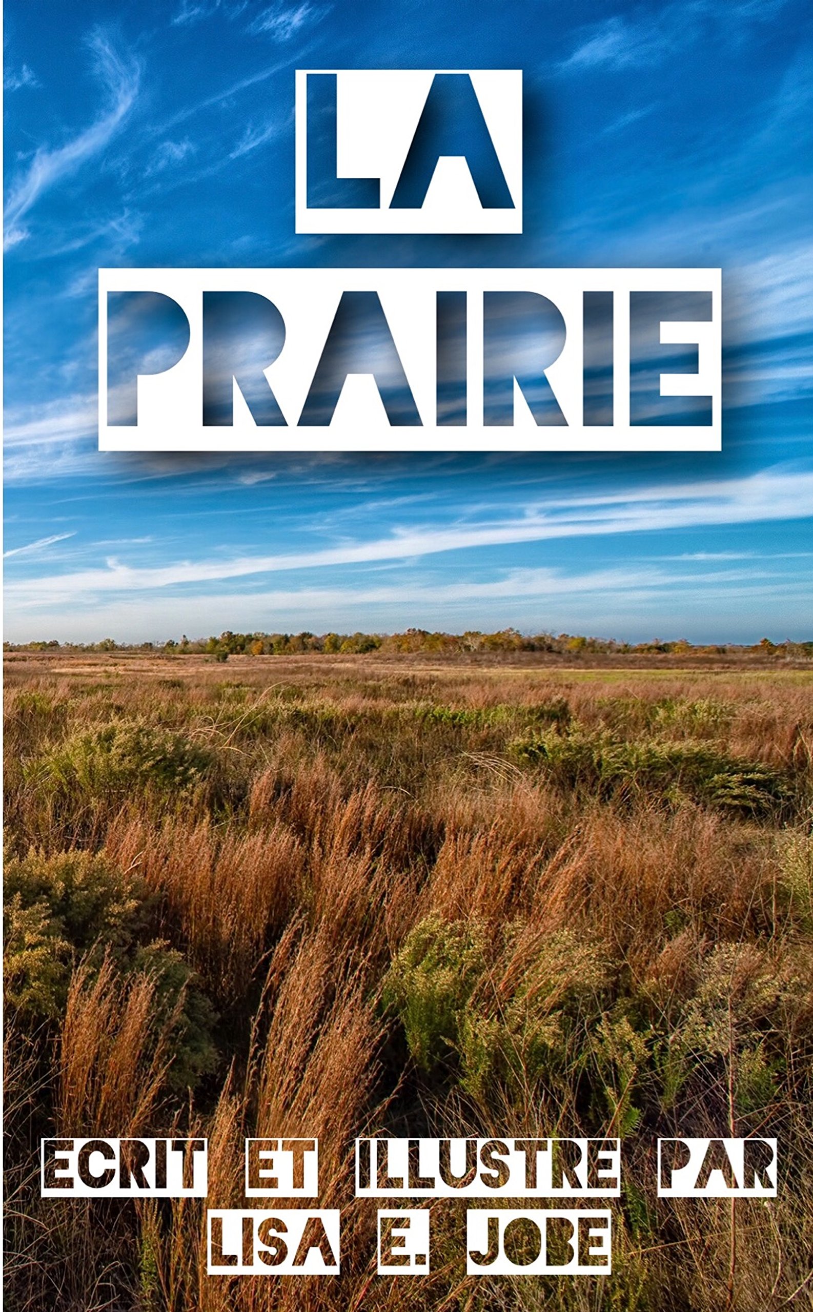 La Prairie (La Serie Nature t. 8) (French Edition)