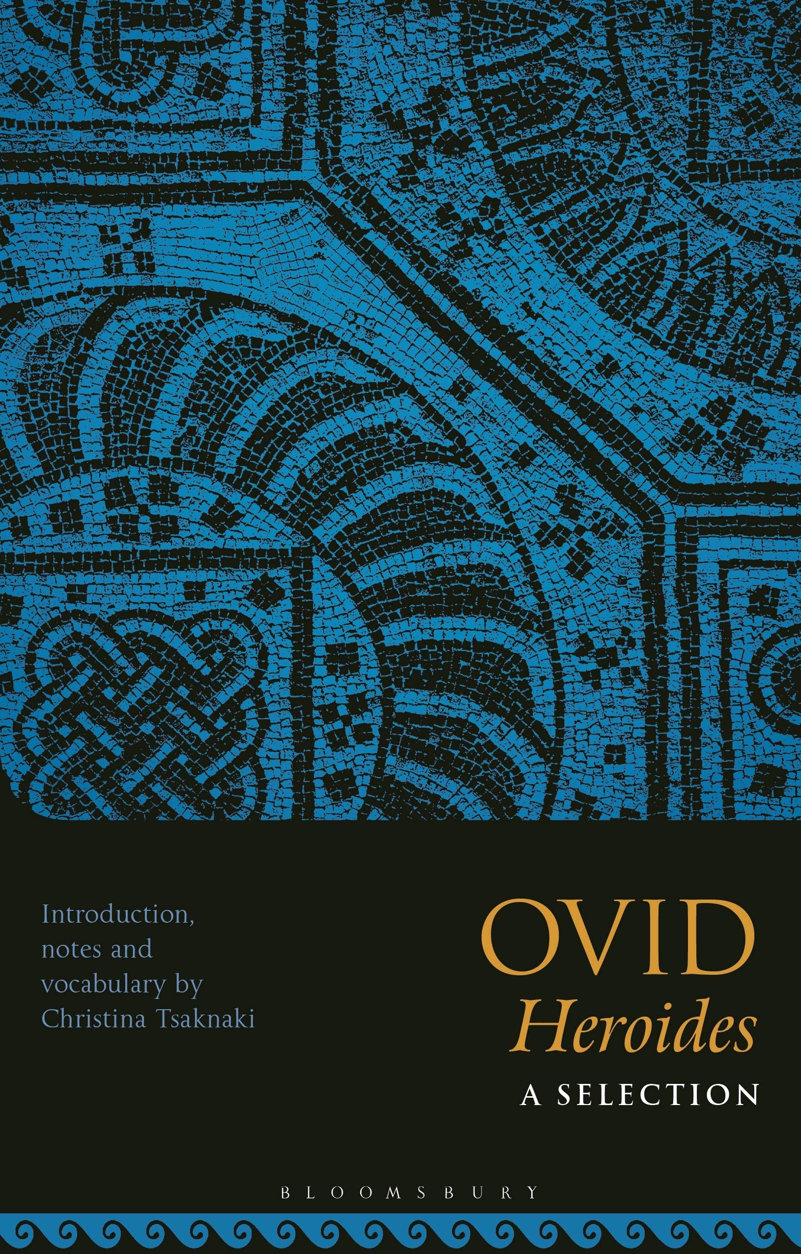 Ovid Heroides A Selection PAPERBACK 9781350060265