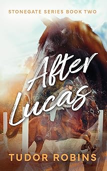 After Lucas (Stonegate Series Book 3)