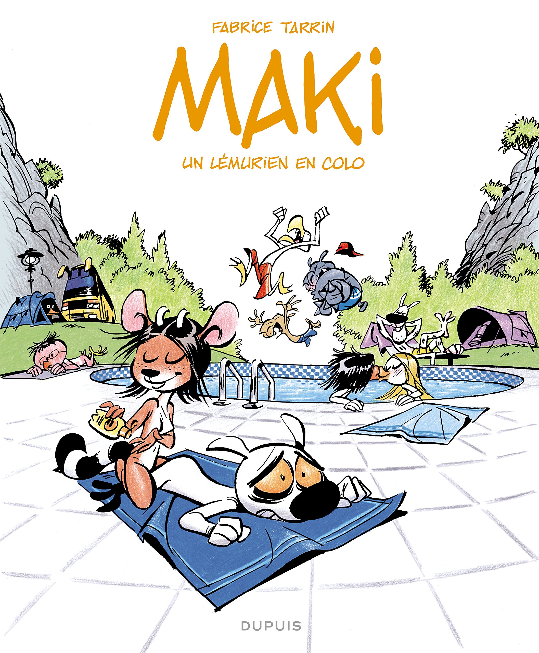 DUPUIS Maki - Tome 1 - Un lémurien en colo Paperback – Big Book, 21 January 2010