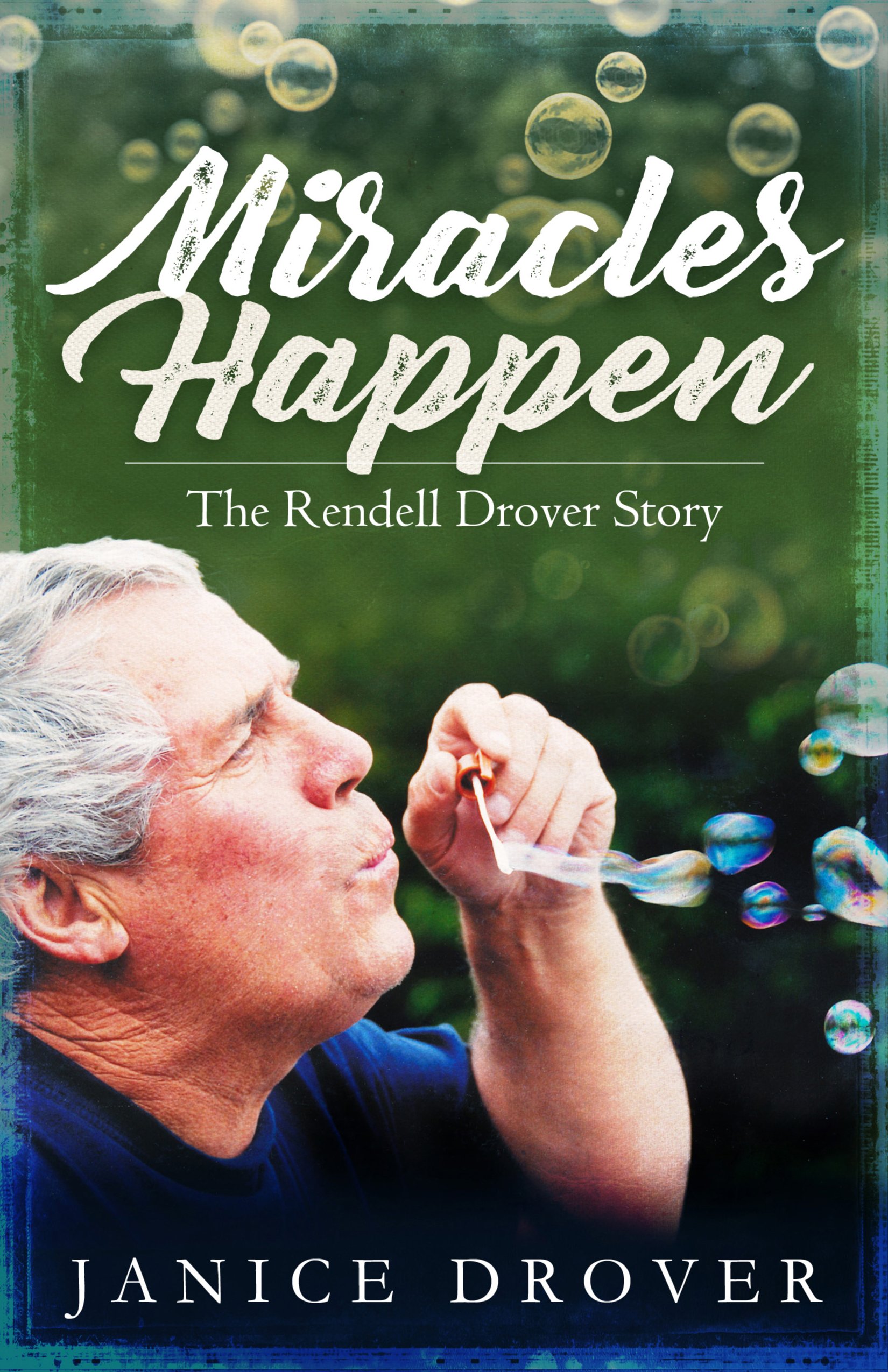 Buy Miracles Happen: The Rendell Drover Story — BookShops.in