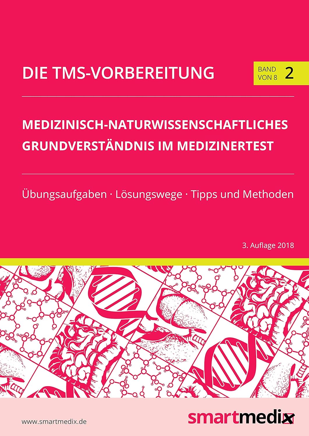 Medizinertest Tms & Ems 2019 Das Kompendium Die TMS-Vorbereitung 2019 Band 2: Medizinisch-naturwissenschaftliches
