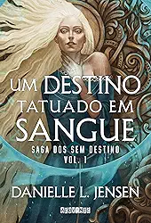 Um destino tatuado em sangue: 1
