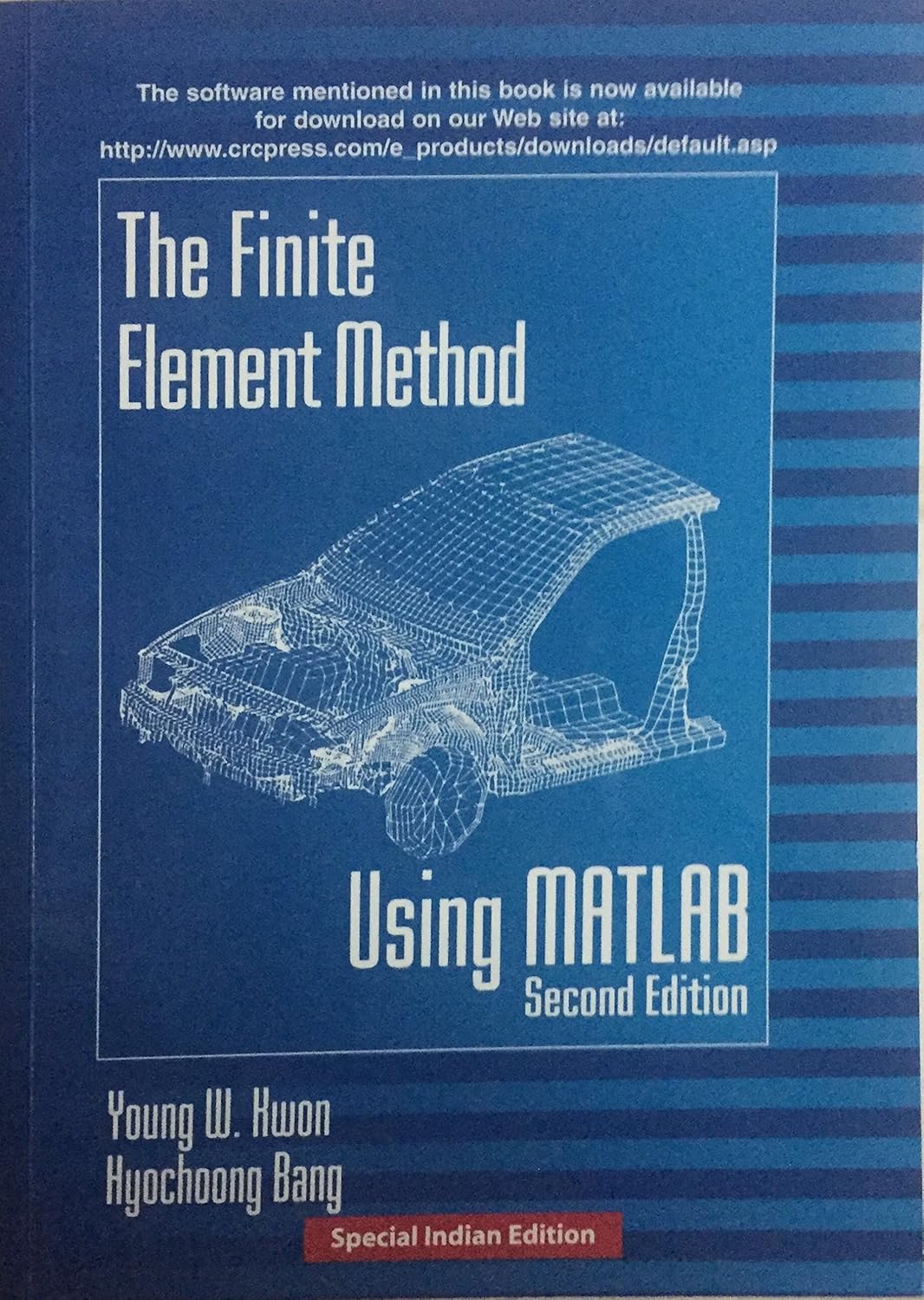 Finite Element Method Using Matlab, 2Ed: Hyochoong Bang And Young W ...