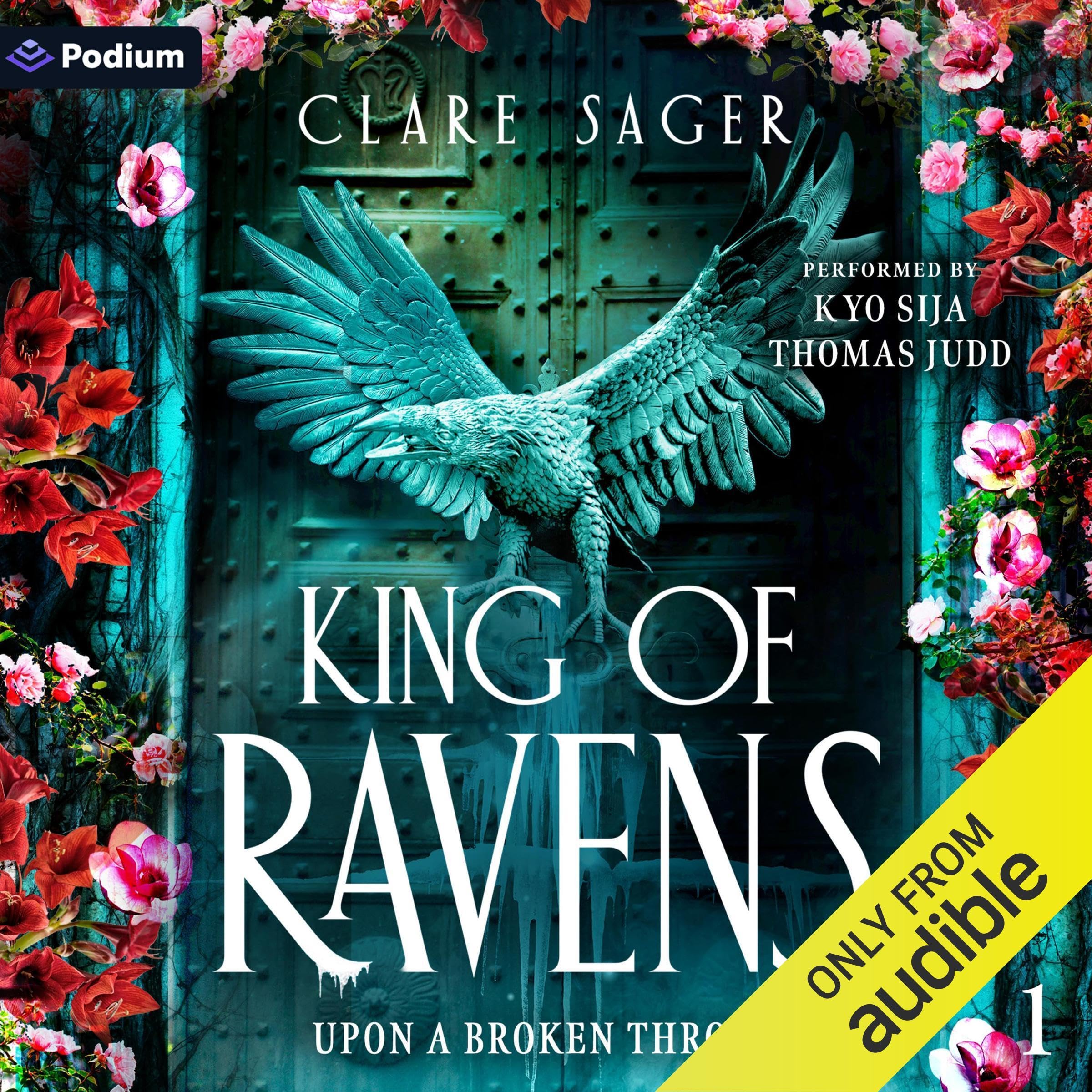 Cover of King of Ravens: Upon a Broken Throne, Book 1