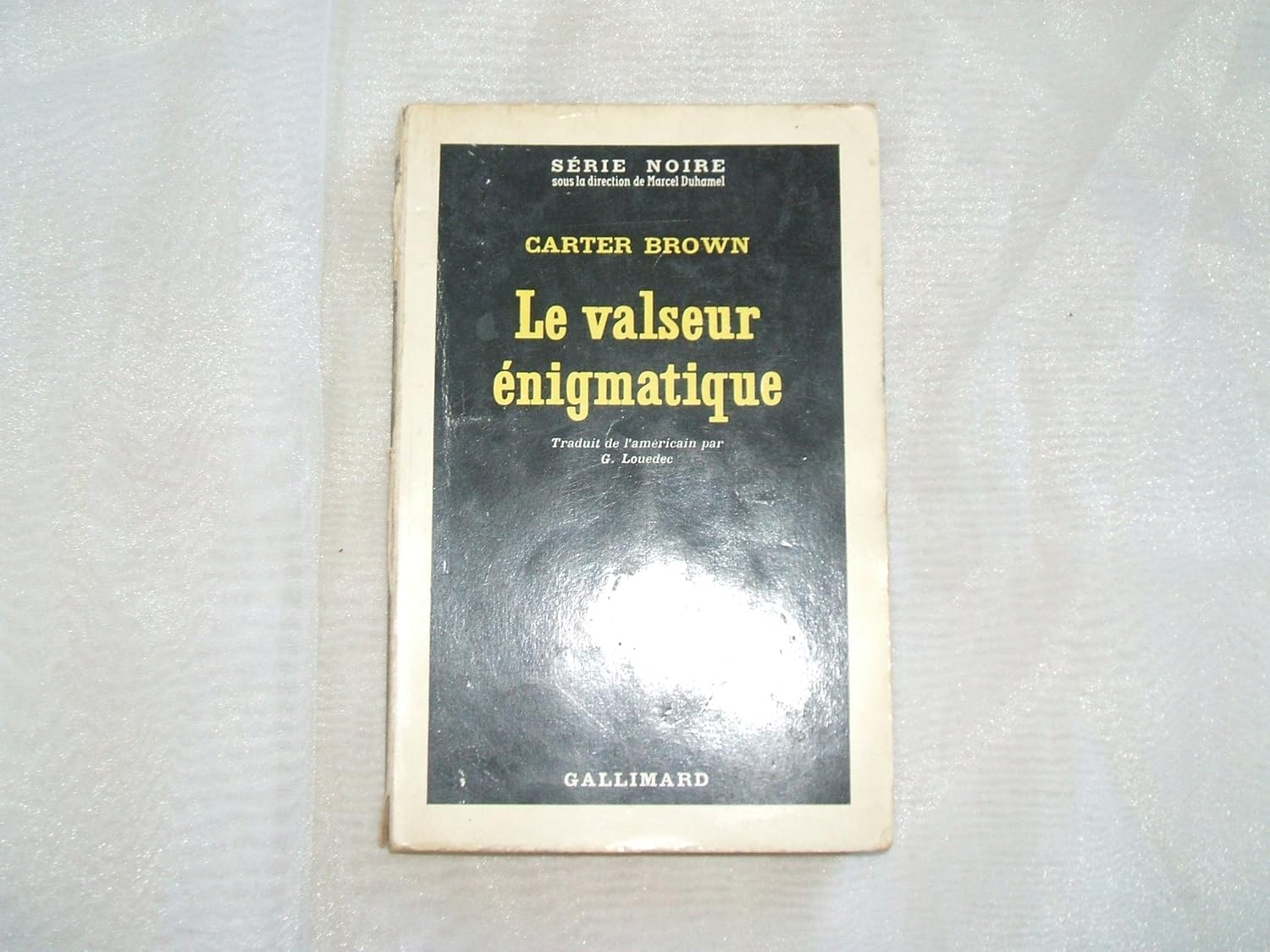 Le Valseur énigmatique Marcel Duhamel, Carter Brown, G. Louedec